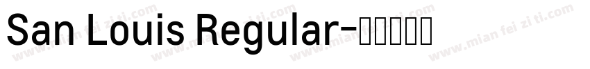 San Louis Regular字体转换